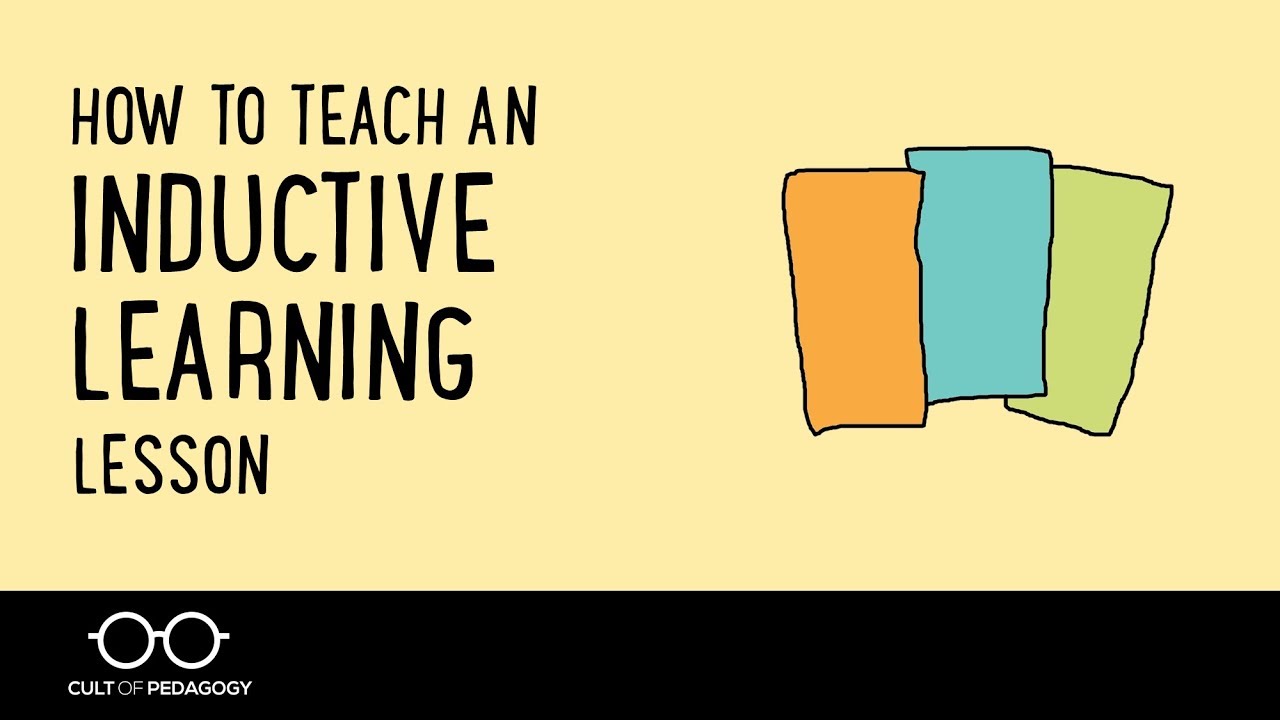 How to Teach an Inductive Learning Lesson