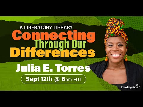 Connecting Through Our Differences: A Conversation with Julia E. Torres