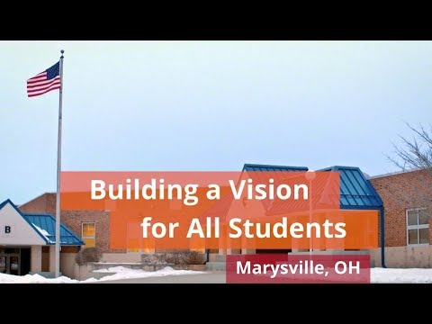 Building a Vision for All Students in Marysville, Ohio