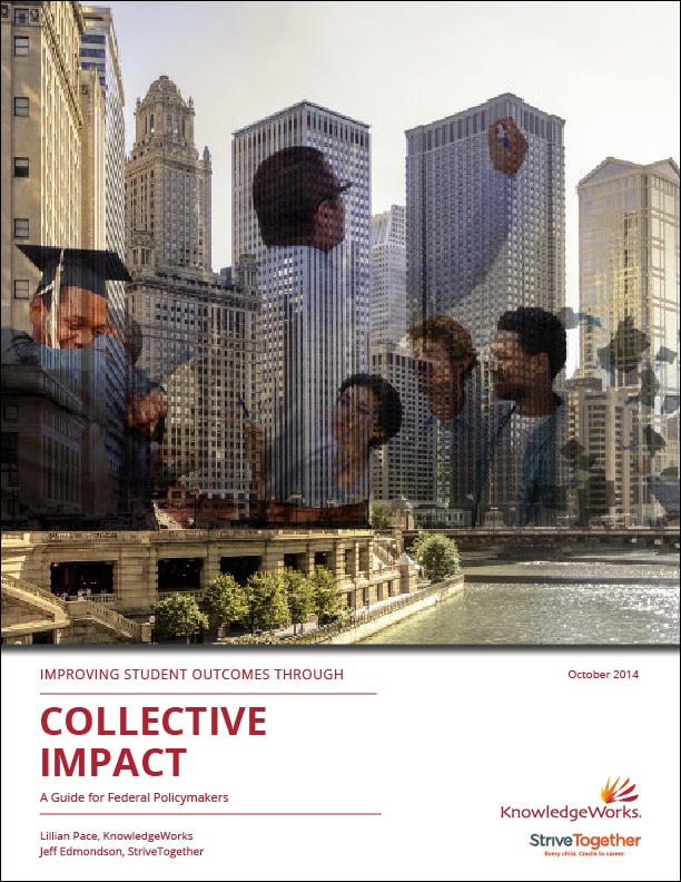 As the largest investor in the nation's education system, the federal government is in a unique position to help scale collective impact for reform.