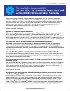 Get answers to the most common questions regarding the requirements for the Innovative Assessment and Accountability Demonstration Authority in ESSA.