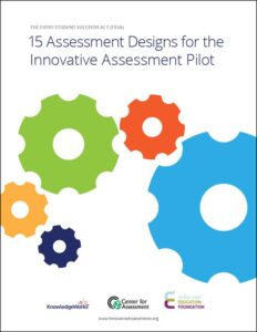 Download descriptions of 15 possible State assessment models under the Innovative Assessment and Accountability Demonstration Authority.