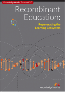 Forecast 3.0: Recombinant Education: Regenerating the Learning Ecosystem previews five disruptions that will reshape learning over the next decade.