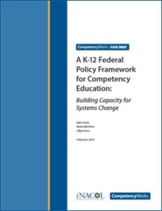 K-12 Federal Policy Framework for Competency Education provides federal policymakers and advocates with comprehensive, big-picture ideas for transforming federal policy to support the transition to competency-based learning.