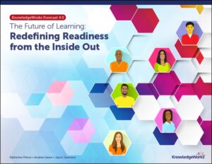 The Future of Learning: Redefining Readiness from the Inside Out explores how career readiness may be redefined to better prepare students for an uncertain future.