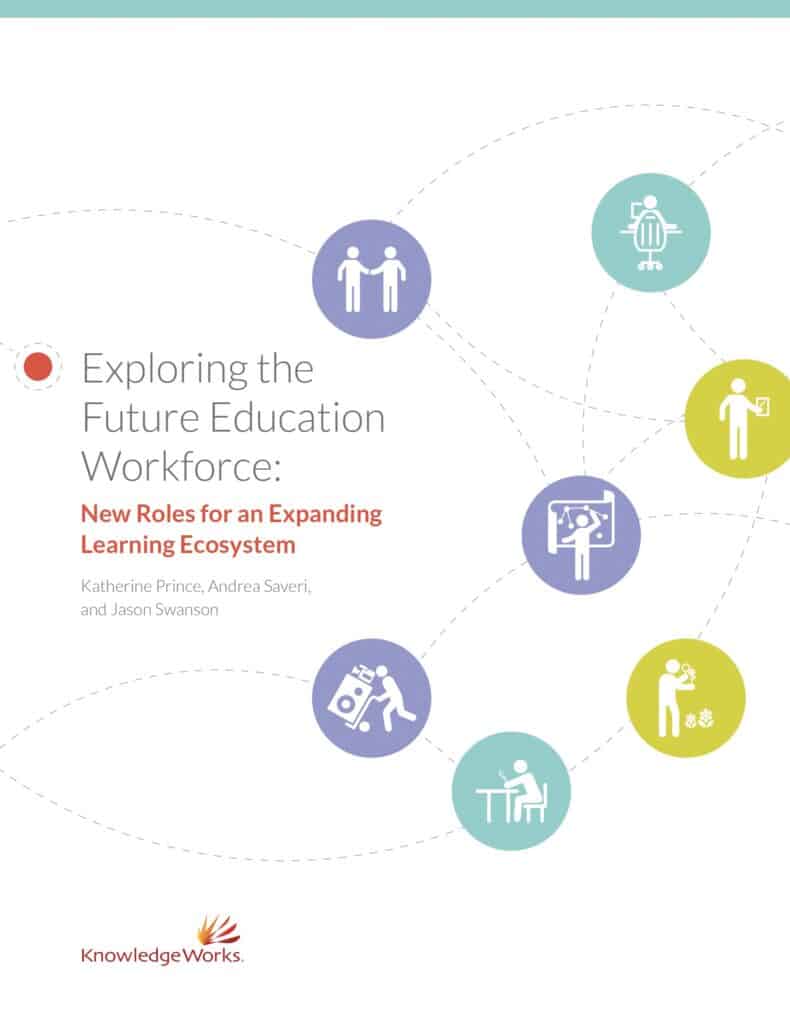 New Roles for the Future Education Workforce