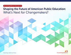 Shaping the Future of American Public Education: What’s Next for Changemakers?