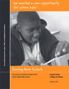 Dayton Early College Academy opened in 2003 as the first early college high school in Ohio and one of just 21 in the nation.